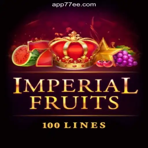 Exploring ImperialFruits100: The Crown Jewel of 77EE.COM Platform-Oficial Slots Brasil #1