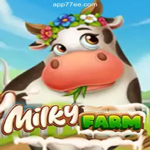 Explore the Exciting World of MilkyFarm on 77EE.COM: Brazil's Leading Slot Platform