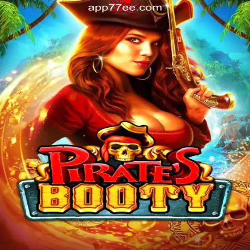 Discover the Exciting World of PiratesBooty on 77EE.COM Platform-Oficial Slots Brasil #1